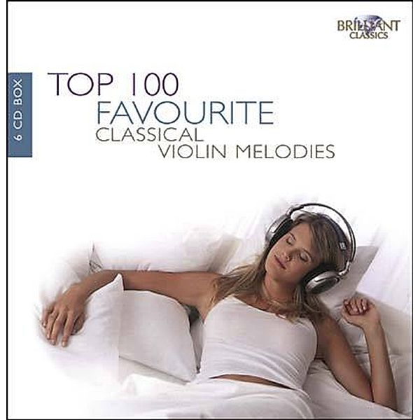 Top 100 Favourite classical violin melodies, 6 CDs, Klara Würtz, Alwin Bär, Alfonso Moreno, Enrique Batiz