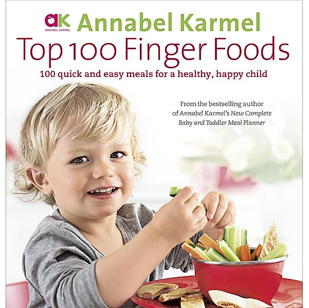 Top 100 Finger Foods, Annabel Karmel