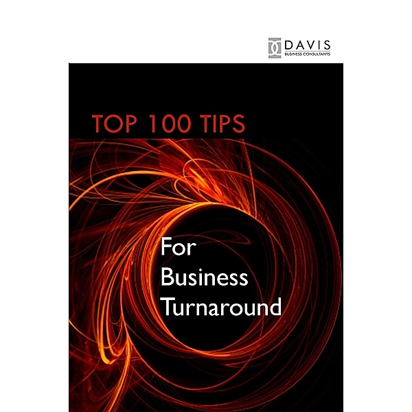 Top 100 Tips for Business Turnaround, Paul Davis