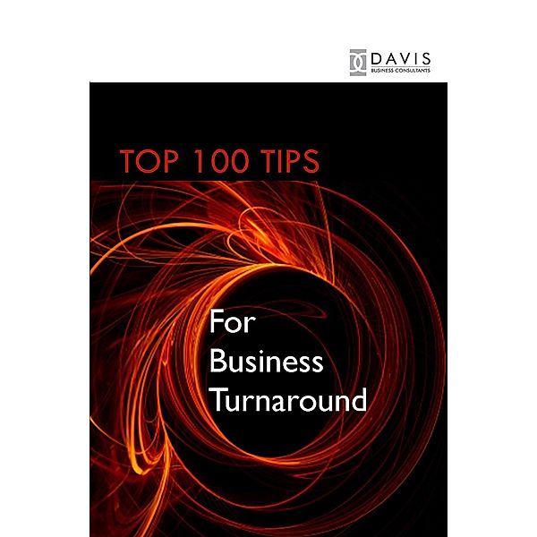 Top 100 Tips for Business Turnaround, Paul Davis