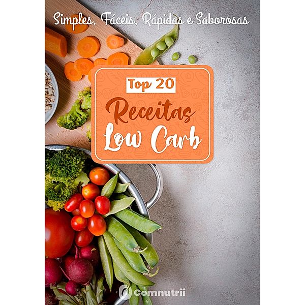 Top 20 Receitas Low Carb / 1, Comnutrii