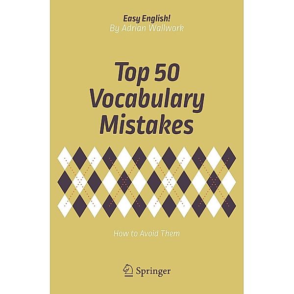 Top 50 Vocabulary Mistakes / Easy English!, Adrian Wallwork