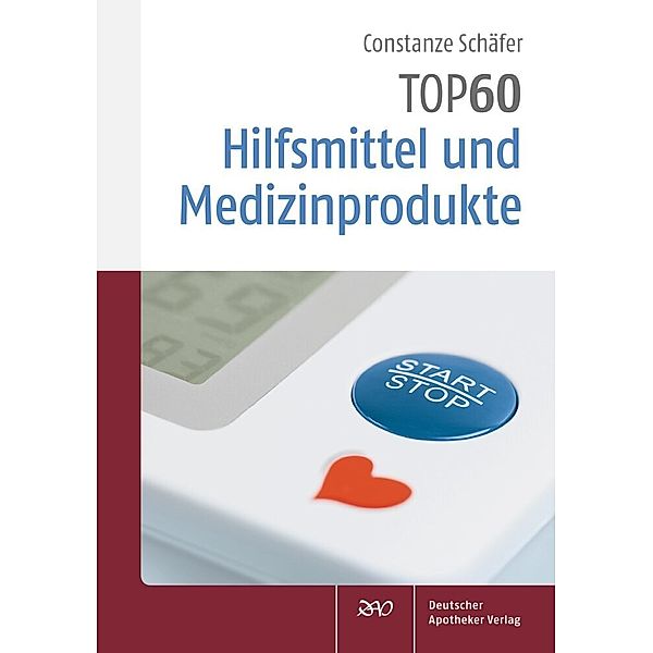 TOP 60 Hilfsmittel und Medizinprodukte, Constanze Schäfer