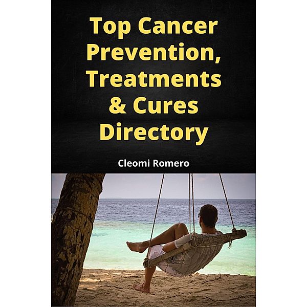 Top Cancer Prevention, Treatments & Cures Directory, Cleomi Romero