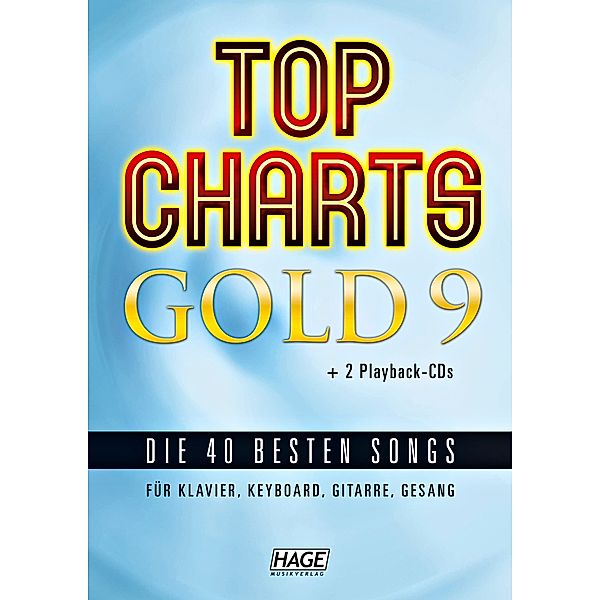 Top Charts Gold, für Klavier, Keyboard, Gitarre, Gesang, m. 2 Audio-CDs