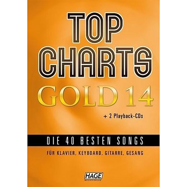 Top Charts Gold, m. 2 Audio-CDs, Hage Musikverlag