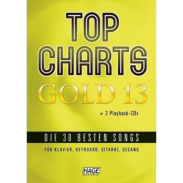 Top Charts Gold, m. 2 Audio-CDs.Vol.13, Hage Musikverlag