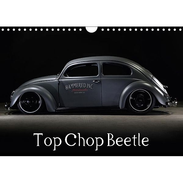 Top Chop Beetle (Wall Calendar 2017 DIN A4 Landscape), Stefan Bau