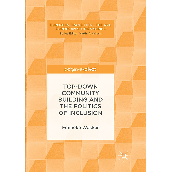 Top-down Community Building and the Politics of Inclusion, Fenneke Wekker