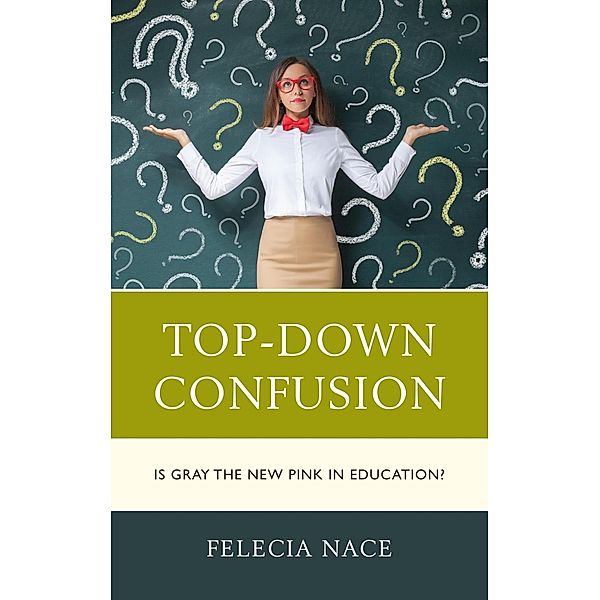 Top-Down Confusion, Felecia Nace