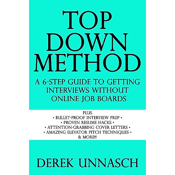 Top Down Method, Derek Unnasch