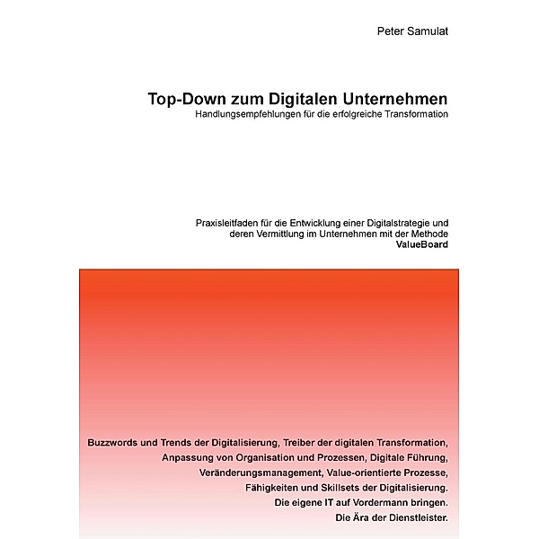 Top-Down zum Digitalen Unternehmen, Peter Samulat