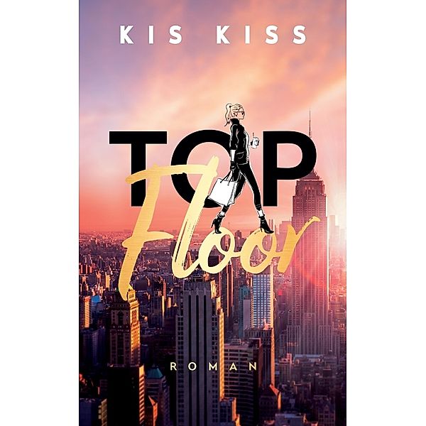 Top Floor, Kis Kiss