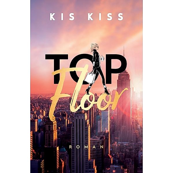 Top Floor, Kis Kiss