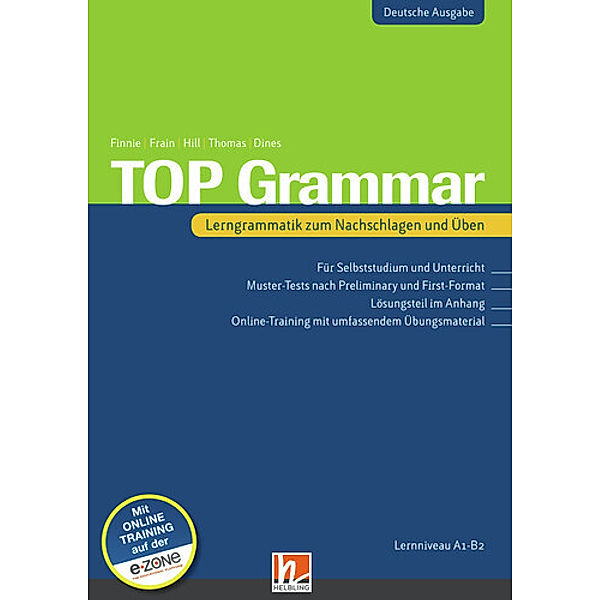 Top Grammar (Deutsche Ausgabe), m. Online-Angebot, Rachel Finnie, Carol Frain, David A. Hill, Karen Thomas, Peter Dines