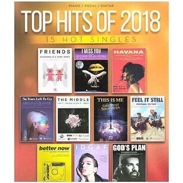 Top Hits Of 2018, For Piano, Vocal, Guitar