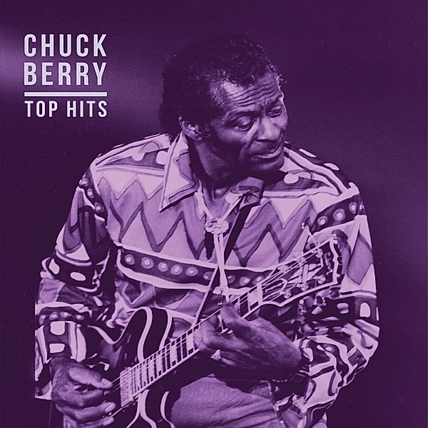 Top Hits (Remastered) (Vinyl), Chuck Berry