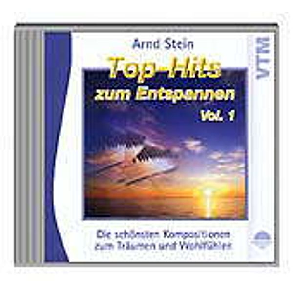 Top Hits zum Entspannen Vol. 1,1 Audio-CD, Arnd Stein