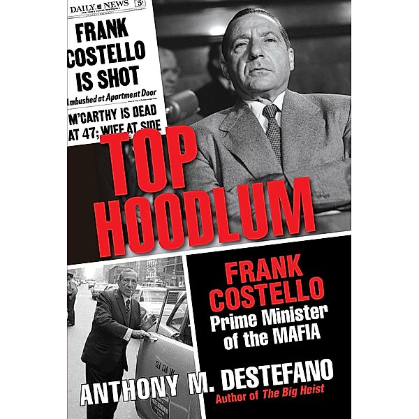 Top Hoodlum, Anthony M. Destefano