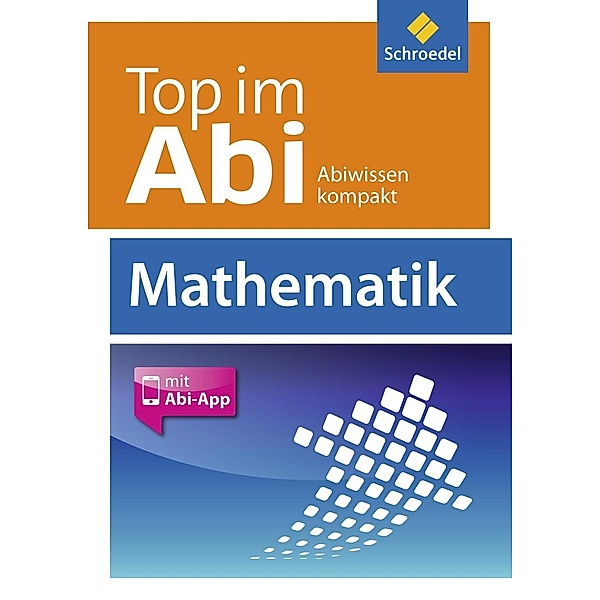Top im Abi, m. 1 Buch, m. 1 Beilage, Rainer Hild, Thomas Hechinger