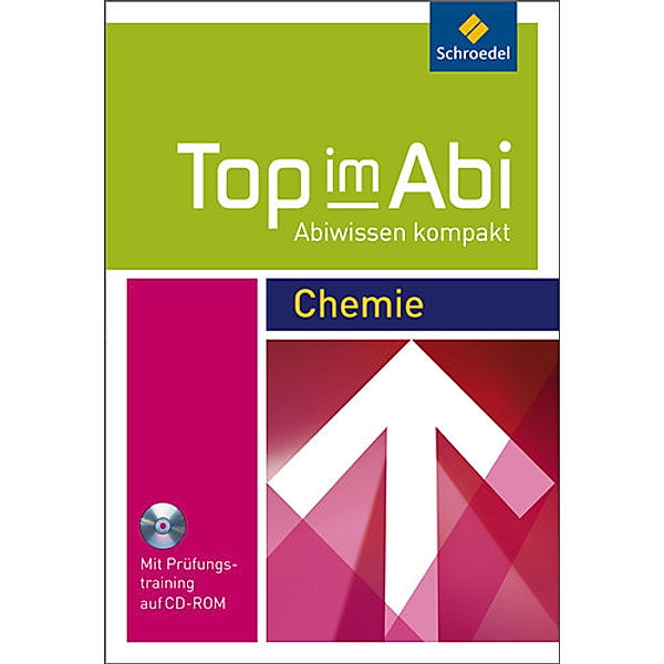 Top im Abi, Neuausgabe: Chemie, m. CD-ROM, Iris Schneider