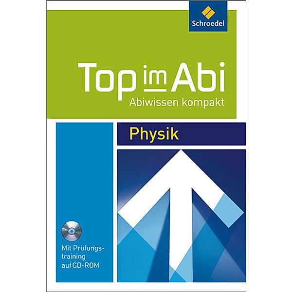 Top im Abi, Neuausgabe: Physik, m. CD-ROM, Rolf Hermes, Claus Schmalhofer