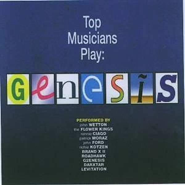 Top Musicians Play Genesis, Diverse Interpreten