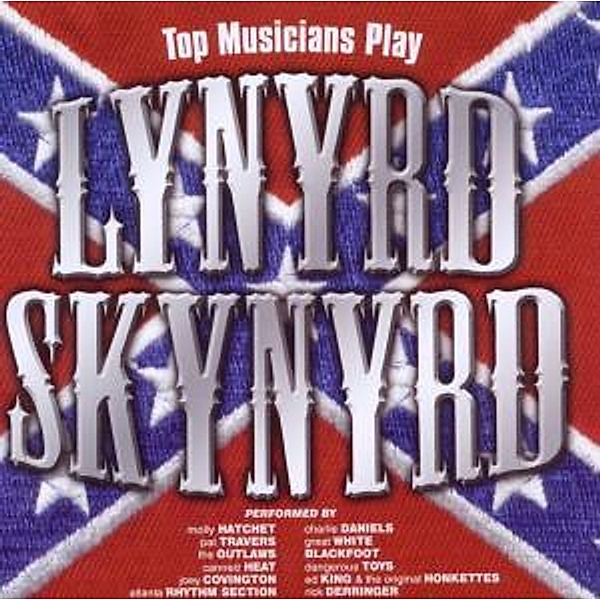 Top Musicians Play Lynyrd Skyn, Diverse Interpreten