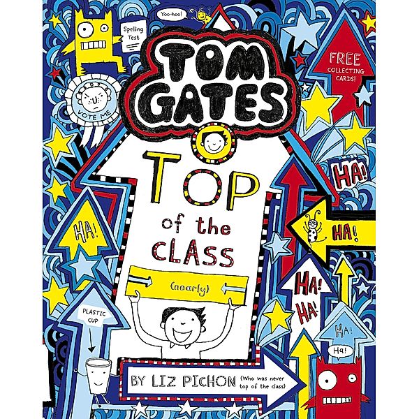 Top of the Class (Nearly) / Tom Gates, Liz Pichon