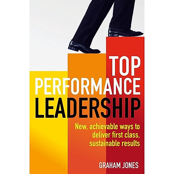 Top Performance Leadership, Graham Jones