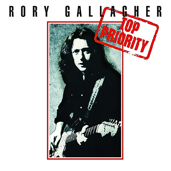 Top Priority (Remastered 2017), Rory Gallagher