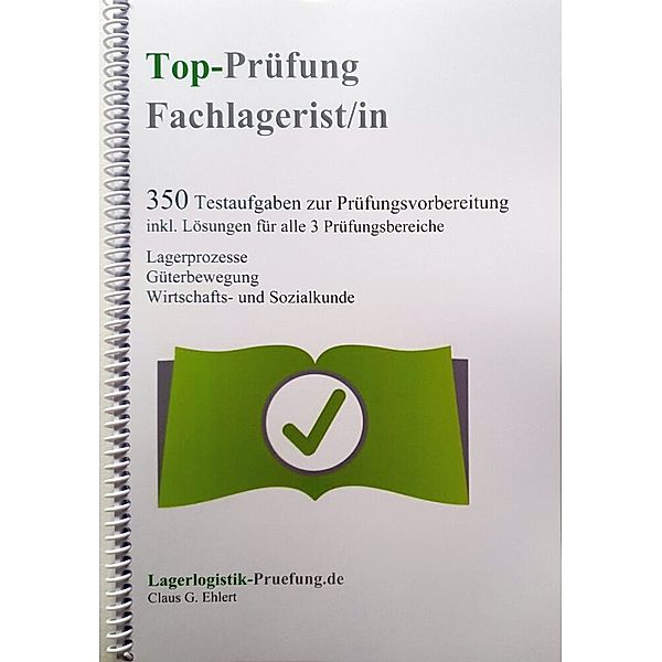 Top-Prüfung Fachlagerist / Fachlageristin, Claus G. Ehlert