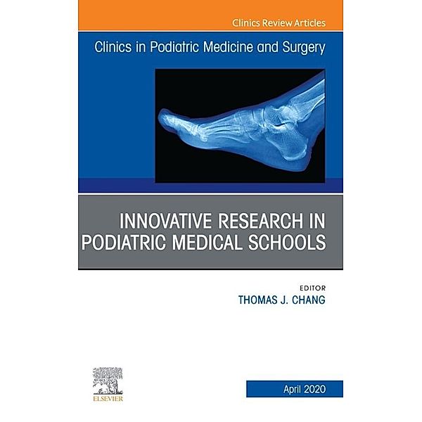 Top Research in Podiatry Education, An Issue of Clinics in Podiatric Medicine and Surgery