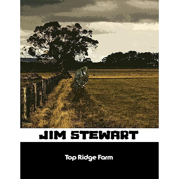 Top Ridge Farm, Jim Stewart