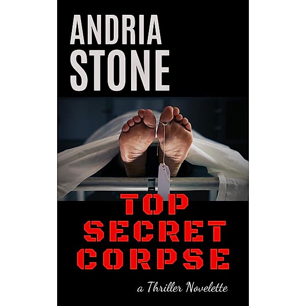 Top Secret Corpse, Andria Stone