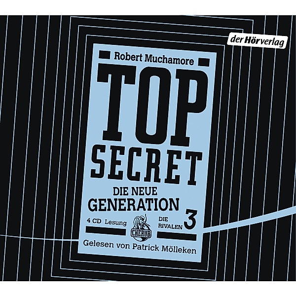 Top Secret. Die neue Generation - 3 - Die Rivalen, Robert Muchamore