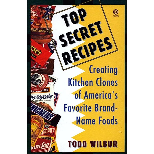 Top Secret Recipes, Todd Wilbur