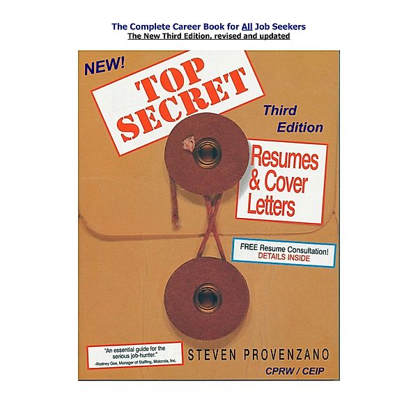 TOP SECRET Resumes & Cover Letters, the Third Edition Ebook, Steven Provenzano