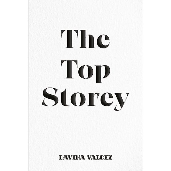 Top Storey, Davina Valdez