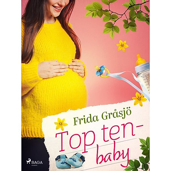 Top ten - baby / Top ten Bd.2, Frida Gråsjö