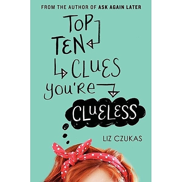 Top Ten Clues You're Clueless, Liz Czukas