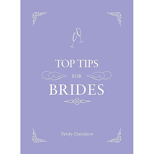 Top Tips for Brides, Verity Davidson
