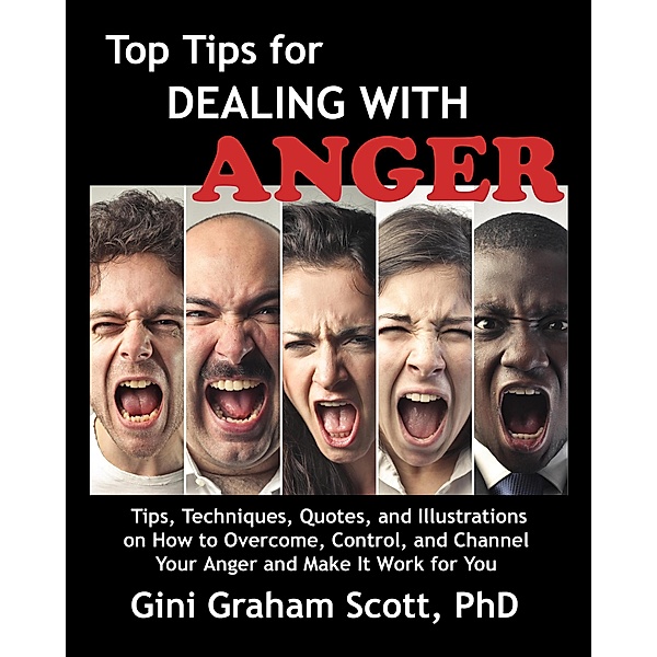 Top Tips for Dealing With Anger / Top Tips for, Gini Graham Scott