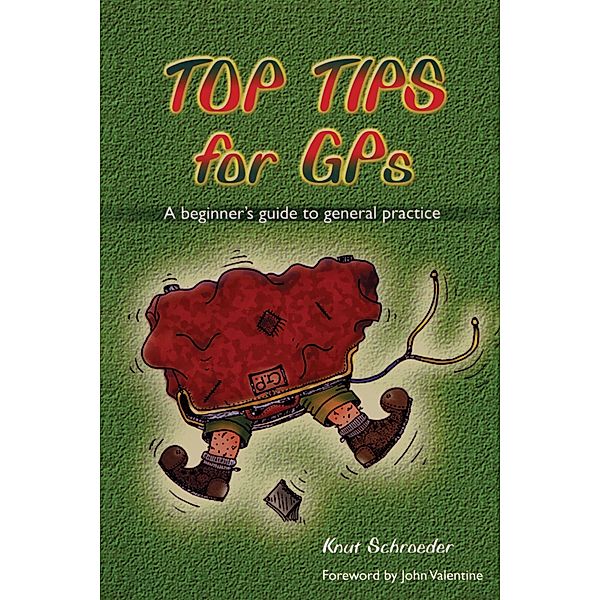 Top Tips for GPs, Knut Schroeder