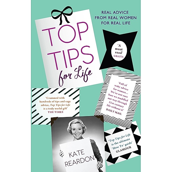Top Tips For Life, Kate Reardon