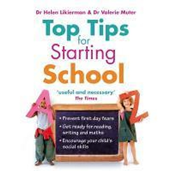 Top Tips for Starting School, Helen Likierman, Valerie Muter
