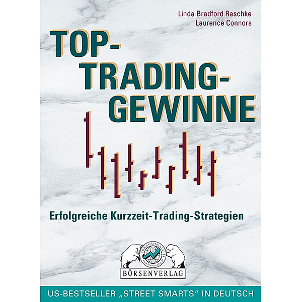 Top-Trading-Gewinne, Laurence A Connors, Linda Bradford Raschke