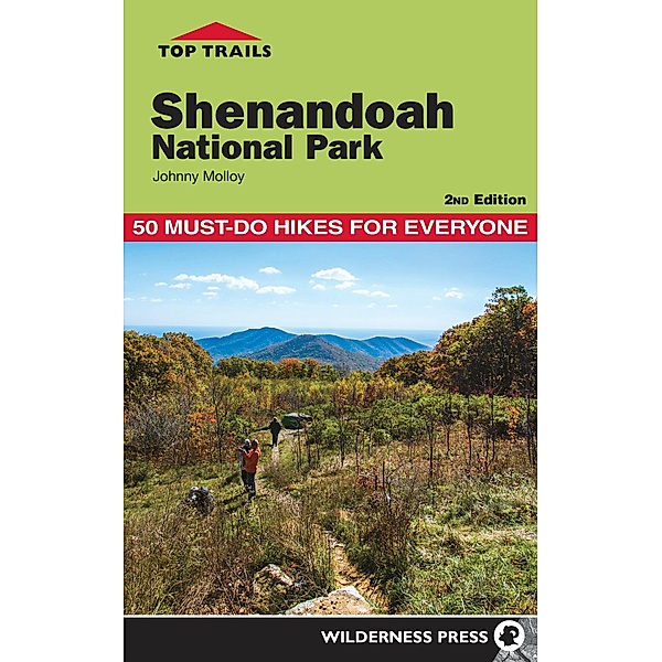Top Trails: Shenandoah National Park / Top Trails, Johnny Molloy