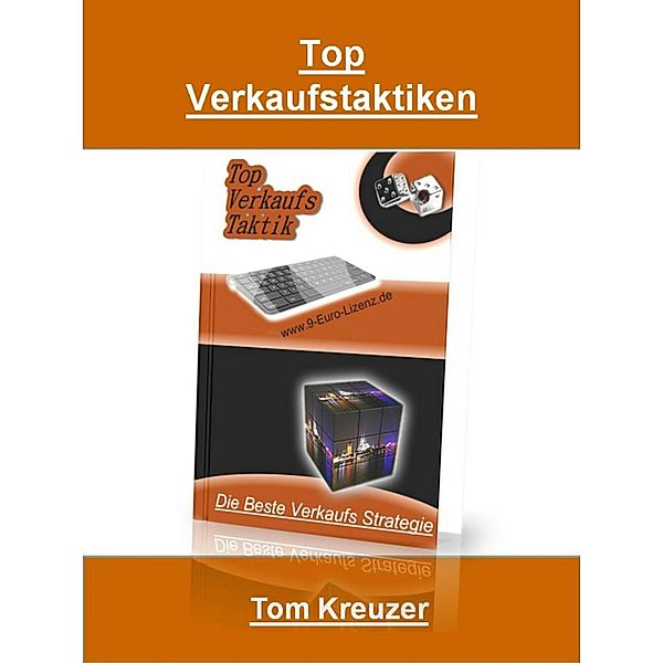 Top Verkaufstaktiken, Tom Kreuzer