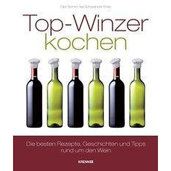 Top-Winzer kochen, Angela Mörixbauer, Isa Svec, Markus Groll